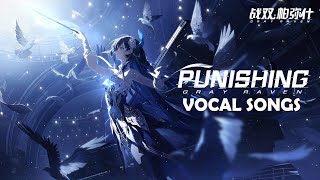 Punishing Gray Raven Vocal Songs 2025 OST Collection