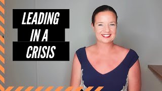 Leading in Turbulent Times | Leadership in a Crisis | Leadership skills