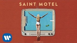 Saint Motel - "Destroyer" (Official Audio)