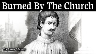 Why Did The Church Burn This Philosopher? Giordano Bruno’s “Forbidden” Ideas.