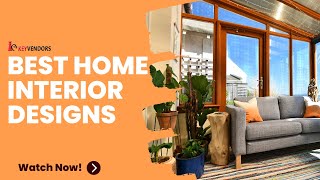 Bringing Your Personal Style to Life | Home Interior Design | Keyvendors