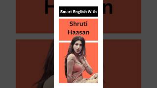 Can’t believe she is an ASSAULTER🫢 Learn Smart English With Shruti Haasan #shorts