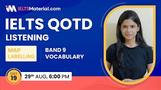 IELTS Listening MAP Labelling with BAND 9 Vocabulary 2021 | IELTSMaterial QOTD Day 19