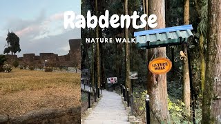 Rabdentse - Nature Walk | West Sikkim