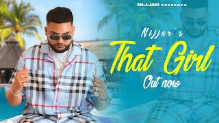 @Nijjar - That Girl (Official Video) @deepjanduofficial