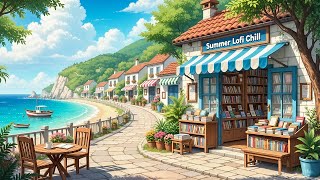 🌊 Summer Lofi Chill – Relaxing Beats with Ocean Ambience