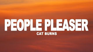 Cat Burns - People Pleaser (Lyrics)