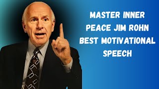 Nothing Can Disturb Your Peace | Jim Rohn Life-Changing Motivation