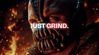 Shut Up and Grind - Bane Speech (Dark Motivation)