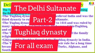 Delhi sultanate part-2, tughlaq dynasty, medieval history, for all exam SSC PSC UPSC #upsc #history