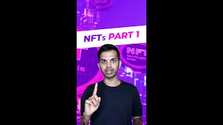 What exactly is an NFT? Simply Explained Part-1 #shorts #NFTs #whatarenfts