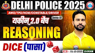 Delhi Police Reasoning Class 2025 | Dice | Delhi Police Reasoning Demo 01 | Reasoning by Rahul Sir