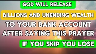 PRAYER FOR WEALTH || SAY THIS PRAYER FOR FINANCIAL MIRACLE 