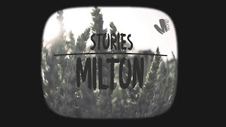 Milton - Stories