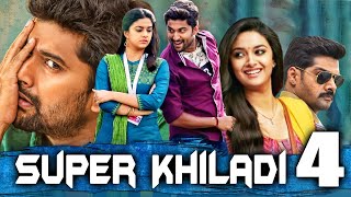Super Khiladi 4 - Nani Superhit Action Comedy Hindi Dubbed Movie | Keerthy Suresh, Naveen Chandra