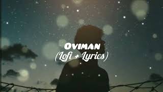 Oviman | অভিমান | Lo-Fi + Lyrics | Tanveer Evan | @RMR295 | #viralvideo