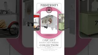 Omcart Song for street vendors #foodcartmanufacturer #omcart #trend #food #trendingshorts
