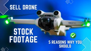 5 Reasons To Shoot Stock Footage With Your Drone