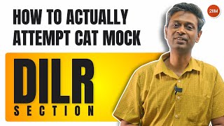 DILR Mock Attempt Strategy for CAT 2025 | Crack the Toughest Section Smartly
