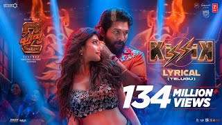 KISSIK Lyrical Video | Pushpa 2 The Rule | Allu Arjun | Sukumar | Sreeleela | DSP