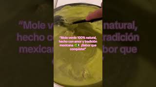#moleverde #natural #antojitomexicano #comidamexicana #saboramexico #cocinadesonia #cocinaconsabor