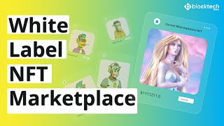 White Label NFT Marketplace : How to Create Your Own NFT Marketplace?