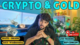 Live Trading on Bitcoin | Gold |Scalp with BSP Concept | #Live #btc #Gold #26 Aug-2025