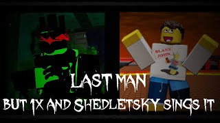 FNF Last man // Finale but 1x1x1x1 and Shedletsky sings it // FNF Impostor v4
