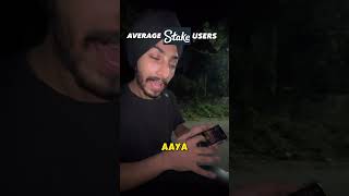 Stake users be like , betting app- stake, how to earn easy money #stake #funny #betting #money