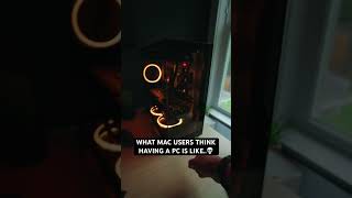 What Mac users think having a PC is like..😅 #tech #pc #desksetup