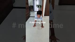 KUNJ- MORNING EXCERCISE TIME #cutevlogs #funny #kidsyoutube #dailyvlog #familyfun #excercise