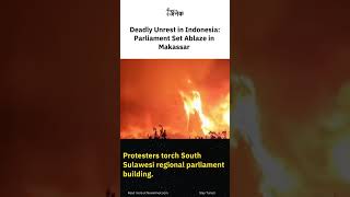 Deadly unrest in Indonesia: Parliament set ablaze in Makassar. #breakingnewsindia #news #newsanek