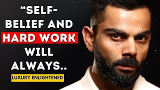 Virat Kohli's TOP Quotes On Success and Achieving Greatness
