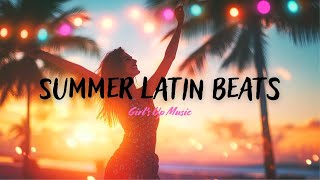 Sunny summer playlist! Hot and cool Latin & reggaeton hits for beach, cafe, driving, and work.