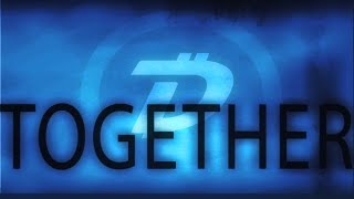 DigiByte - Together We're Stronger