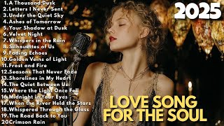 Romantic Songs 2025 💕 Romantic Ballads & Dreamy Music for Love, Memories, and Healing | Playlist
