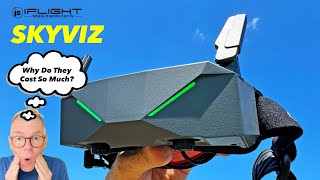 New iFlight SKYVIZ FPV Goggles - Why so Expensive???