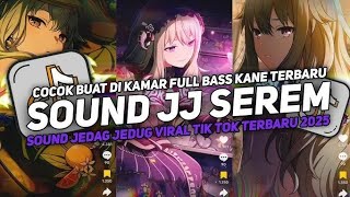 DJ DROP ENAKEUN V46 SOUND JJ KANE FULL BASS GACOR COCOK BUAT DI KAMAR VIRAL TIKTOK TERBARU 2025!!