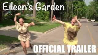 Eileen's Garden - Official Trailer
