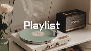 𝗽𝗹𝗮𝘆𝗹𝗶𝘀𝘁🎧 Chill playlists to fill your mood | Chill & Mood