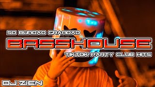 SO BUNDAO GRANDAO BASSHOUSE | TIKTOK PARTY CLUB HITS - DJ ZIEN 