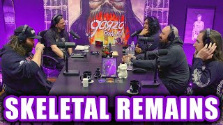 SKELETAL REMAINS | Garza Podcast 119