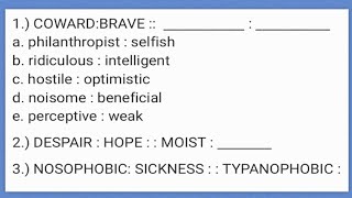 WORD ANALOGY for Civil Service Exam: Coward : Brave, Despair : Hope, Nosophobic and Typanophobic