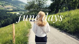Slow living | My June Self Care Rituals for Rest & Recharge