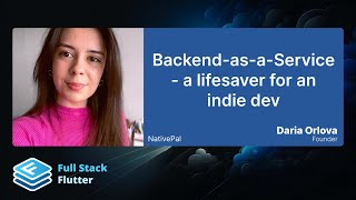 Darja Orlova: Backend-as-a-Service - a lifesaver for an indie dev