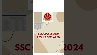 SSC CPO SI 2024 RESULT DECLARED 🔥.   #SSCCPO #SSCCPOResult #SSCCPO2025 #SSCResult