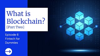 Blockchain | Where is it used? | How is it used? [Part Two]
