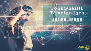 Jobs@Skills Témoignages - Julien Deuse