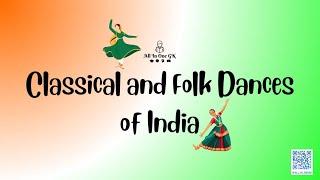 Classical and Folk Dances of India | Static GK for SSC, UPSC, Banking, RRB, CDS, AFCAT & More