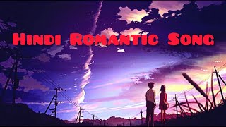 || Hindi Romantic song || Lofi Version || Romantic lofi song || Slow+Reverb ||#RnMusicMix
